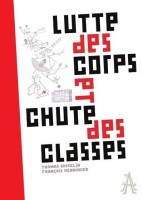 Lutte des corps et chute des classes (One-shot)