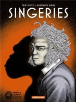 Singeries (One-shot)