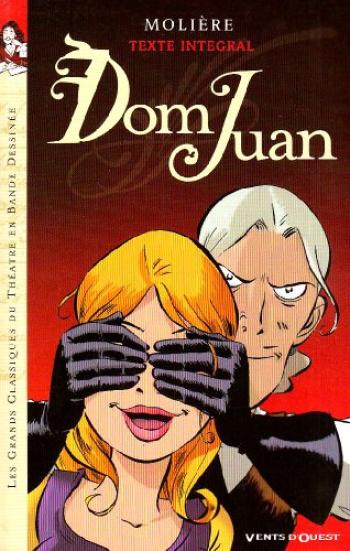 Couverture de l'album Les grands classiques du théatre en bande dessinée - Commedia - 6. Dom Juan
