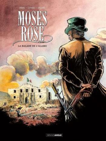 Couverture de l'album Moses Rose - 1. La Balade de l'Alamo