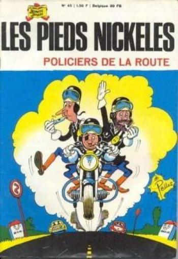 Couverture de l'album Les Pieds Nickelés (3e série - 1946-1988) - 45. Les Pieds Nickelés policiers de la route