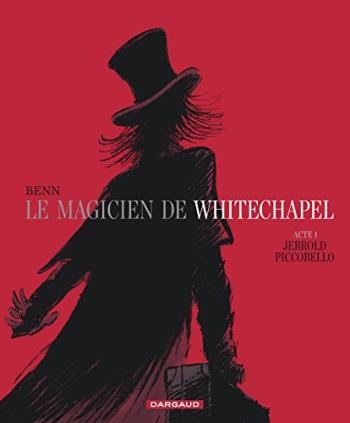 Couverture de l'album Le Magicien de Whitechapel - 1. Jerrold Piccobello