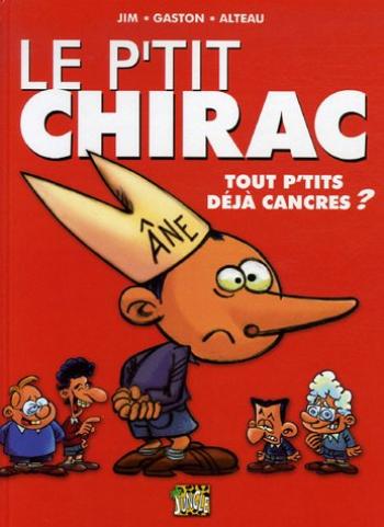 Couverture de l'album Le p'tit Chirac : Tout p'tits déjà cancres ? (One-shot)