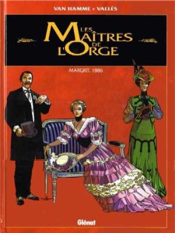 Couverture de l'album Les Maîtres de l'orge - 2. Margrit, 1886