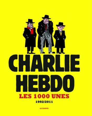 Couverture de l'album Charlie Hebdo - HS. Les 1000 Unes - 1992-2011
