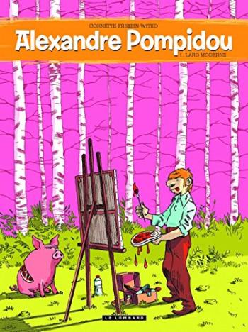 Couverture de l'album Alexandre Pompidou - 1. Lard Moderne