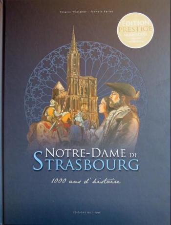 Couverture de l'album Des monuments et des hommes - 2. Notre-Dame de Strasbourg