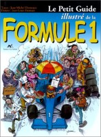 Le Petit Guide illustré 2. La Formule 1