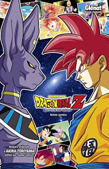 Couverture de l'album Dragon Ball Super - Les films - 1. Battle of Gods