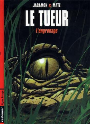 Couverture de l'album Le Tueur - 2. L'engrenage