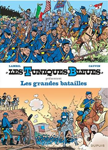 Couverture de l'album Les Tuniques bleues présentent - 1. Les Grandes Batailles