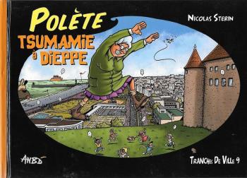 Couverture de l'album Tranches de ville - 9. Tsumamie à Dieppe