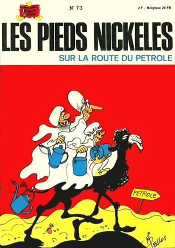Couverture de l'album Les Pieds Nickelés (3e série - 1946-1988) - 73. Les Pieds Nickelés sur la route du pétrole
