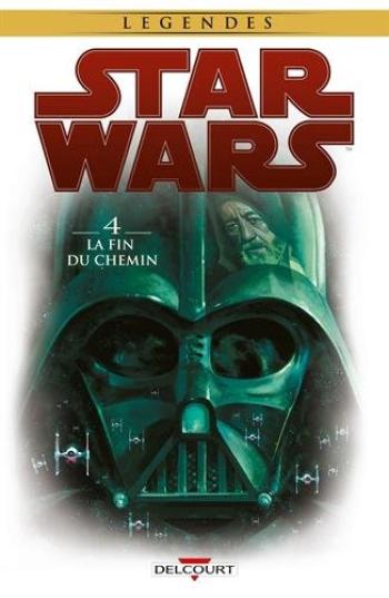Couverture de l'album Star Wars - 4. La Fin du chemin