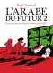 L'Arabe du futur, une jeunesse au Moyen-Orient : 2. 1984-1985