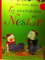 Les aventures de Nestor 1. Les aventures de Nestor