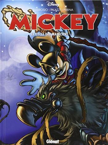 Couverture de l'album Mickey : Le Cycle des magiciens - 2. Le cycle des magiciens - 2