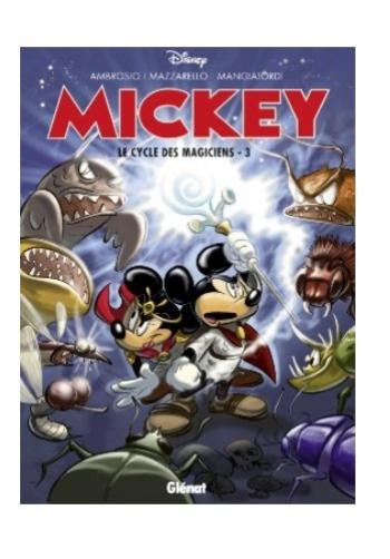 Couverture de l'album Mickey : Le Cycle des magiciens - 3. Le cycle des magiciens - 3