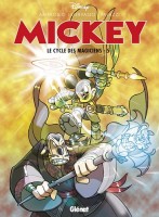 Mickey : Le Cycle des magiciens 5. Le cycle des magiciens - 5