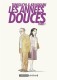 Les Années douces : 1. Tome 1