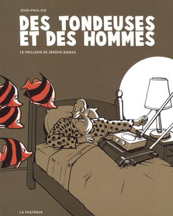Couverture de l'album Jérôme Bigras - 3. Des tondeuses et des hommes