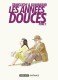 Les Années douces : 2. Tome 2