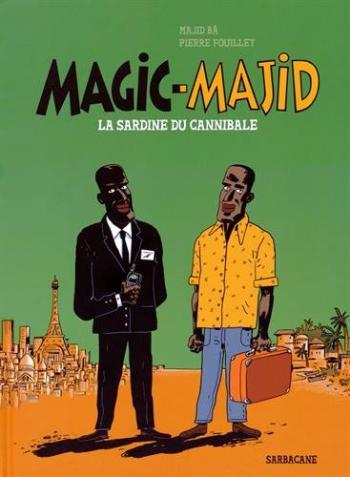 Couverture de l'album Magic-Majid : La Sardine du cannibale (One-shot)