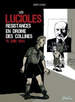 Les Lucioles- Résistances en Drôme des Collines (One-shot)