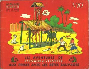 Couverture de l'album Sylvain et Sylvette (Albums Fleurette) - 10. Aux prises avec les bêtes sauvages