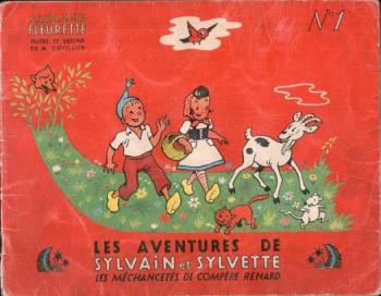 Couverture de l'album Sylvain et Sylvette (Albums Fleurette) - 1. Les Méchancetés de compère Renard