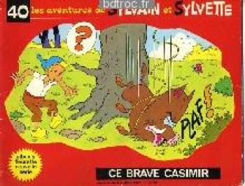 Couverture de l'album Sylvain et Sylvette (Albums Fleurette - Nouvelle série) - 40. Ce Brave Casimir