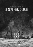 Je n'ai rien oublié (One-shot)