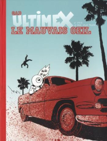 Couverture de l'album Ultimex (Vraoum) - 1. Le Mauvais Oeil