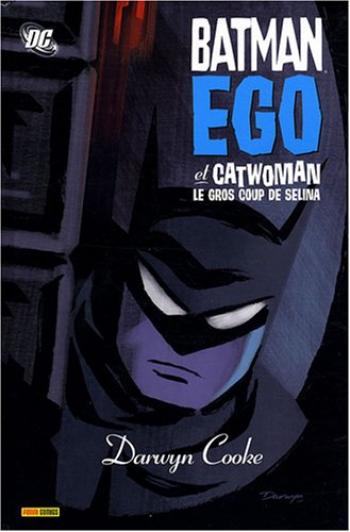Couverture de l'album Batman - Ego et Catwoman - Le Gros Coup de Selina (One-shot)