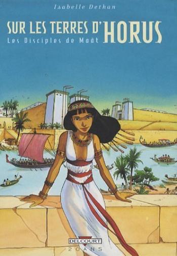 Couverture de l'album Sur les terres d'Horus - INT. Les Disciples de Maât