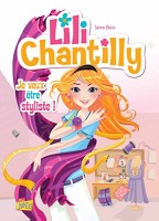 Lili Chantilly 1. je veux être styliste