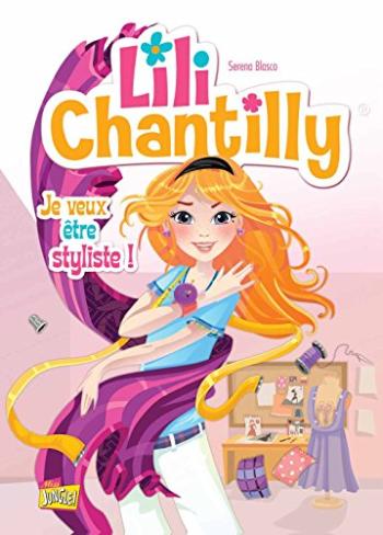 Couverture de l'album Lili Chantilly - 1. je veux être styliste