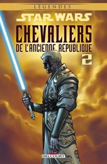 Couverture de l'album Star Wars - Chevaliers de l'ancienne république - 2. Ultime recours