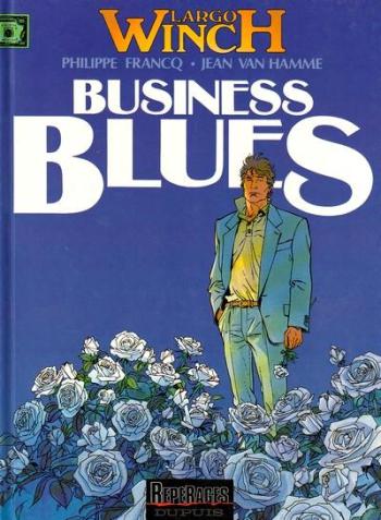 Couverture de l'album Largo Winch - 4. Business Blues