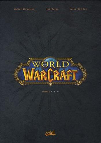 Couverture de l'album World of Warcraft (Soleil) - COF. T4 Retour à Hurlevent; T5 Face à face; T6 Dans l'Antre de la Mort