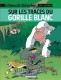 Benoît Brisefer : 14. Sur les traces du gorille blanc