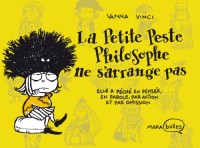 La petite peste philosophe 2. Elle ne s'arrange pas