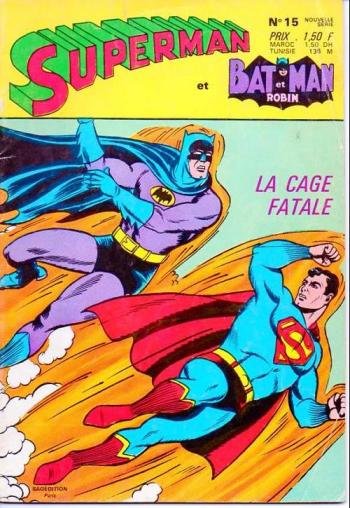 Couverture de l'album Superman et Batman et Robin - 15. La cage fatale