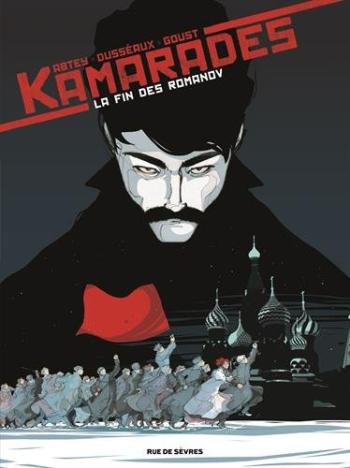 Couverture de l'album Kamarades - 1. La Fin des Romanov