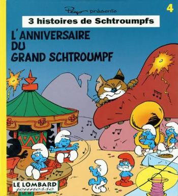 Couverture de l'album 3 histoires de Schtroumpfs - 4. L’anniversaire du Grand Schtroumpf