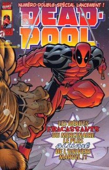 Couverture de l'album Deadpool (V1) - 1. Les Débuts fracassants du mercenaire le plus allumé de l'univers Marvel