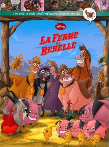 Couverture de l'album Les Plus Grands Chefs-d'oeuvre Disney en BD - 39. La Ferme se Rebelle