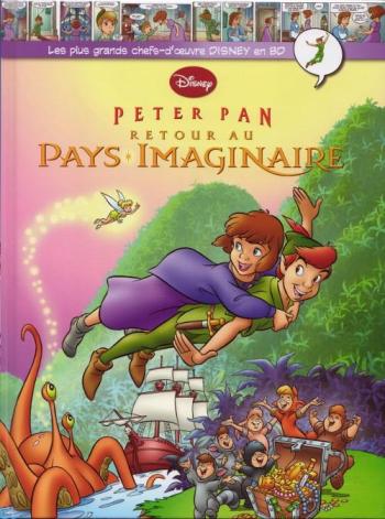 Couverture de l'album Les Plus Grands Chefs-d'oeuvre Disney en BD - 48. Peter Pan retour au pays imaginaire