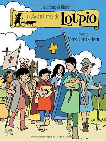 Couverture de l'album Les aventures de Loupio - 10. Vers Jérusalem