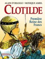 Clotilde - Première reine des Francs (One-shot)
